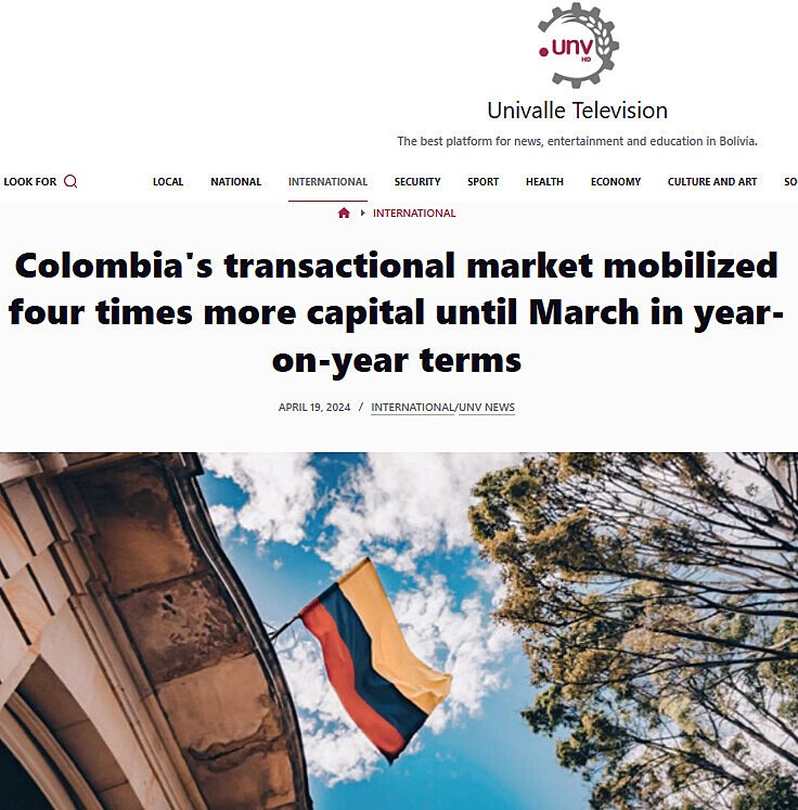 Colombia's transactional market mobilized four times more capital until March in year-on-year terms